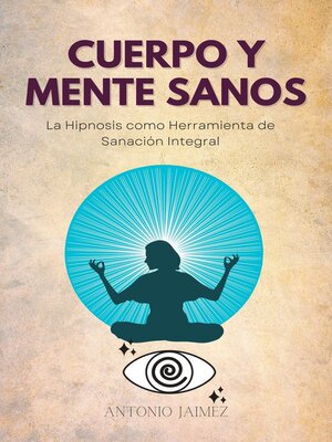 cover image of Cuerpo y Mente Sanos